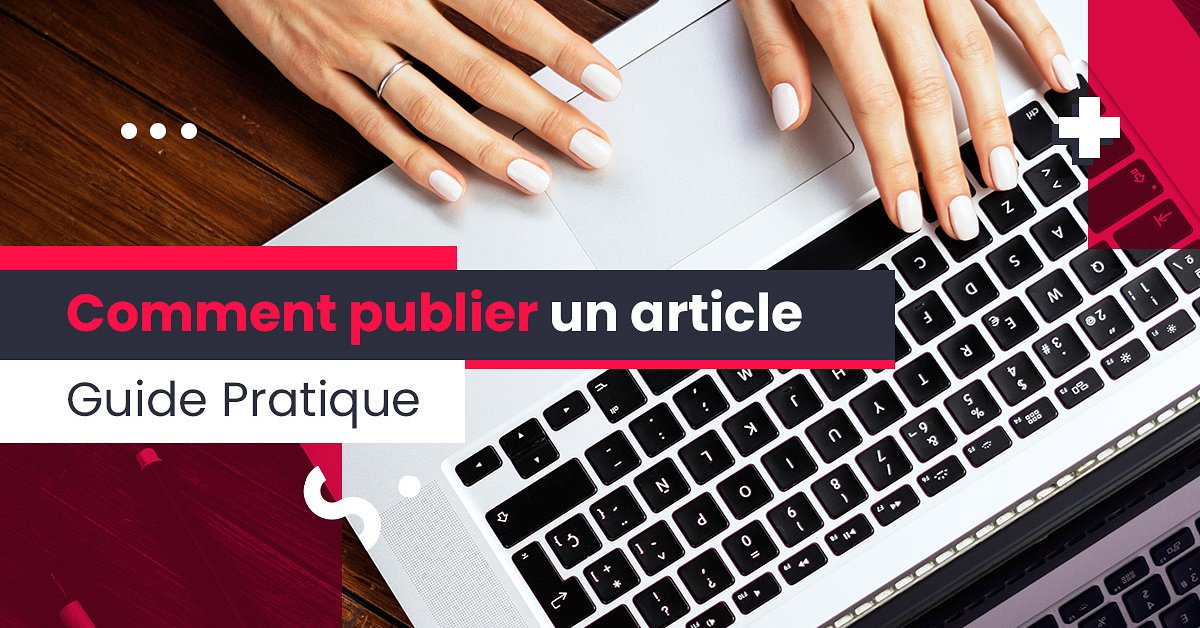 Comment Publier Un Article Sur La Plateforme WhitePress