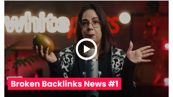 Broken Backlinks News ep.1