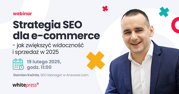 Strategia SEO dla e-commerce - bezpłatny webinar