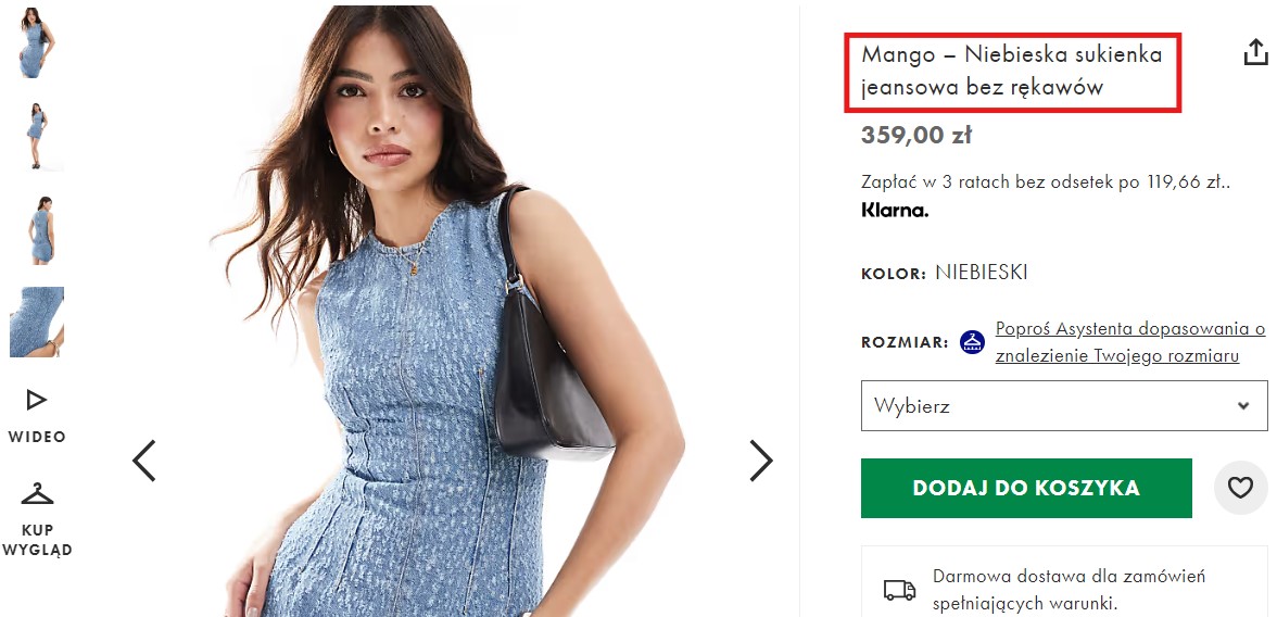 Przykład właściwego użycia nazwy na karcie produktu: "Mango - niebieska sukienka jeansowa bez rękawów"