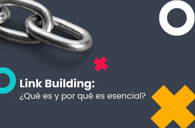 ¿Qué es el link building?