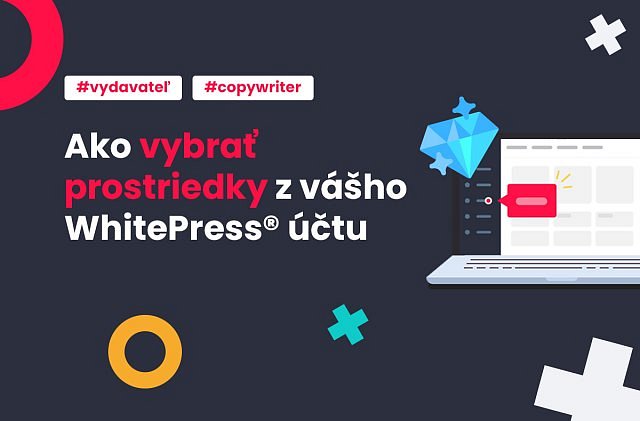 Ako vybrať prostriedky z vášho WhitePress® účtu