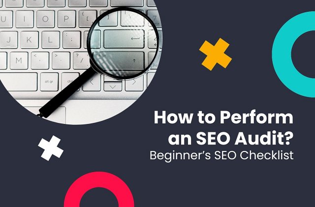 How to Perform an SEO Audit?