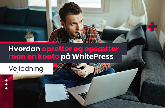 Hvordan opretter man en konto på WhitePress