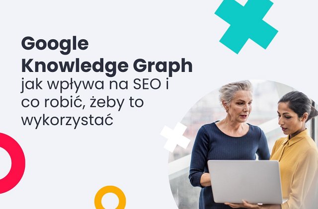 Gooogle Knowledge Graph w SEO
