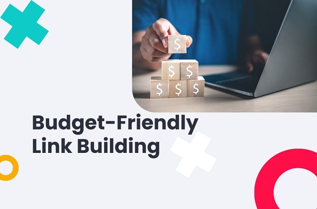 Budget-Friendly Link Building