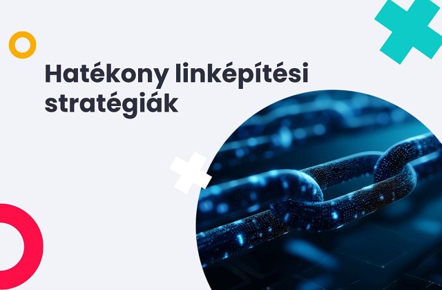 Hatékony linképítési stratégiák