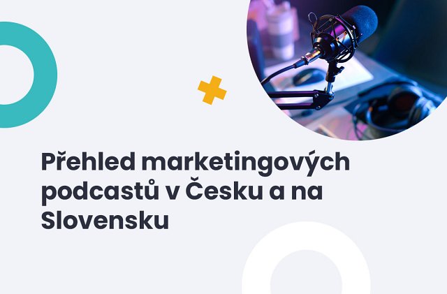 Přehled marketingových podcastů v Česku a na Slovensku