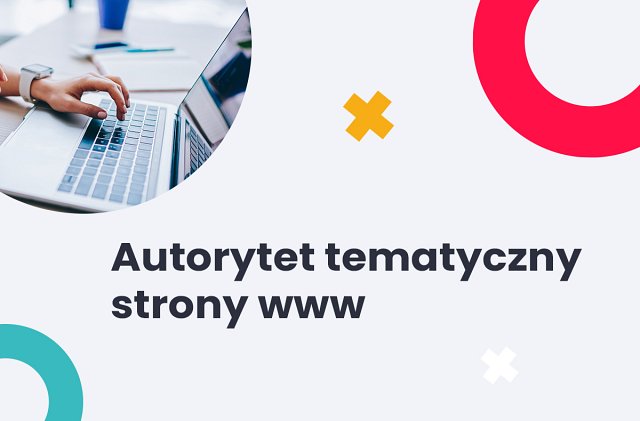 Autorytet tematyczny strony www