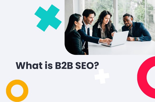 What is B2B SEO?