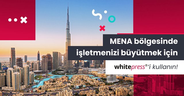 WhitePress® MENA bölgesine giriş yapıyor