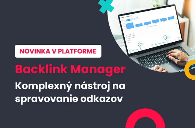 Backlink Manager komplexný nástroj na spravovanie odkazov